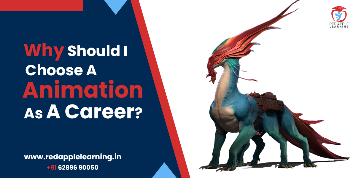 Why Should I Choose a Animation as a Career